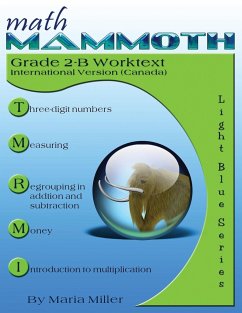Math Mammoth Grade 2-B Worktext (Canadian Version) - Miller, Maria