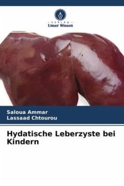 Hydatische Leberzyste bei Kindern - Ammar, Saloua;Chtourou, Lassaad