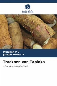 Trocknen von Tapioka - P C, Murugan;S, Joseph Sekhar