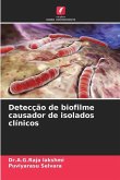 Detecção de biofilme causador de isolados clínicos