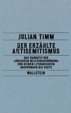 Der erzählte Antisemitismus - Timm, Julian
