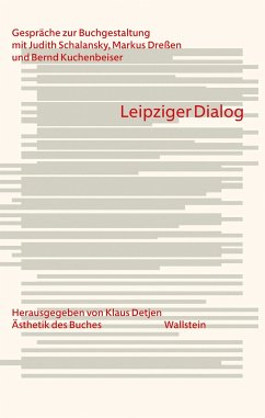 Leipziger Dialog - Dreßen, Markus;Kuchenbeiser, Bernd;Schalansky, Judith
