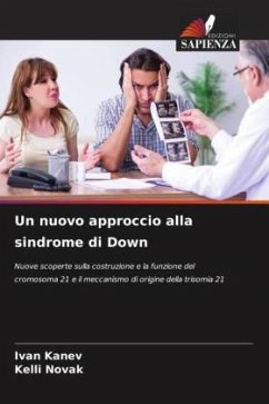 Un nuovo approccio alla sindrome di Down - Kanev, Ivan;Novak, Kelli