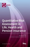Quantitative Risk Assessment in Life, Health and Pension Insurance