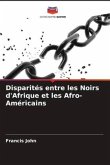 Disparités entre les Noirs d'Afrique et les Afro-Américains