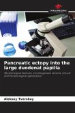 Pancreatic ectopy into the large duodenal papilla