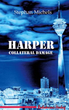 Harper - Collateral Damage - Michels, Stephan