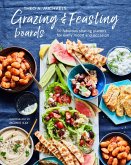Grazing & Feasting Boards (eBook, ePUB)