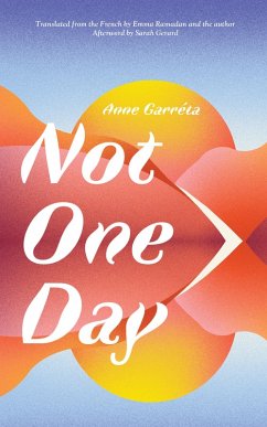 Not One Day (eBook, ePUB) - Garréta, Anne