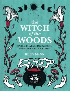 The Witch of The Woods (eBook, ePUB) - Mann, Kiley