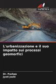 L'urbanizzazione e il suo impatto sui processi geomorfici