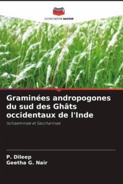 Graminées andropogones du sud des Ghâts occidentaux de l'Inde - Dileep, P.;Nair, Geetha G.