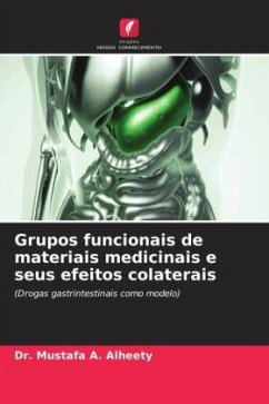 Grupos funcionais de materiais medicinais e seus efeitos colaterais - Alheety, Mustafa A.