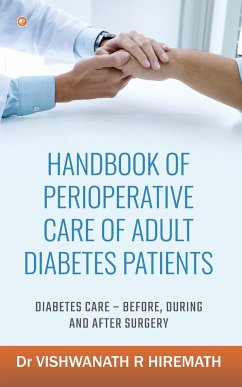 Handbook Of Perioperative Care Of Adult Diabetes Patients - R Hiremath, Vishwanath