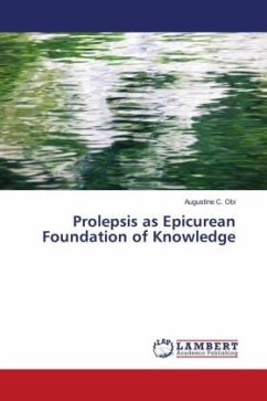 Prolepsis as Epicurean Foundation of Knowledge - C. Obi, Augustine
