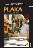 Plaka - Hakki icten, Ismail