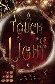 A Touch of Light (Der geheime Orden von New Orleans 2) A Touch of Light (Der geheime Orden von New Orleans 2)
