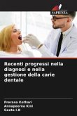 Recenti progressi nella diagnosi e nella gestione della carie dentale