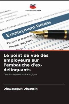 Le point de vue des employeurs sur l'embauche d'ex-délinquants - Obatusin, Oluwasegun