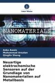 Neuartige elektrochemische Sensoren auf der Grundlage von Nanomaterialien auf Metallbasis