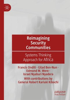 Reimagining Security Communities - Onditi, Francis;Ben-Nun, Gilad;Were, Edmond M.