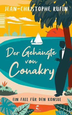 Der Gehängte von Conakry - Rufin, Jean-Christophe