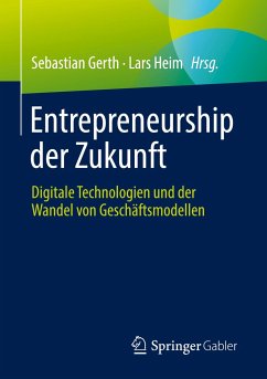 Entrepreneurship der Zukunft - Gerth, Sebastian