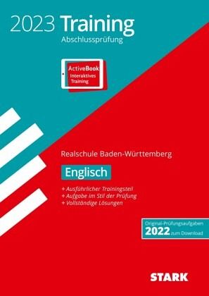 STARK Training Abschlussprüfung Realschule 2023 - Englisch - BaWü, m. 1 Buch, m. 1 Beilage