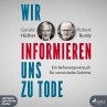 Wir informieren uns zu Tode - Bild 1