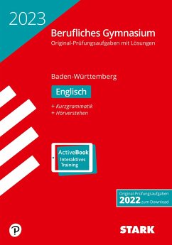 STARK Abiturprüfung Berufliches Gymnasium 2023 - Englisch - BaWü - Jacob, Rainer;Just, Dorothée