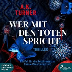 Wer mit den Toten spricht / Raven & Flyte ermitteln Bd.2 (2 MP3-CDs) - Turner, A. K.;Bezzenberger, Marie-Luise