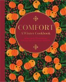 Comfort: A Winter Cookbook (eBook, ePUB)