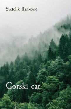 Gorski car - Rankovic, Svetolik