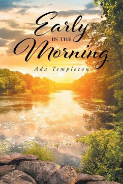 Early in the Morning - Templeton, Ada