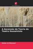 A Ascensão da Teoria do Teatro Husseinista