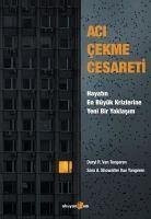 Aci Cekme Cesareti - A. Showalter van Tongeren, Sara; R. van Tongeren, Daryl