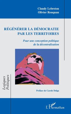 Cover Régénérer la démocratie par les territoires