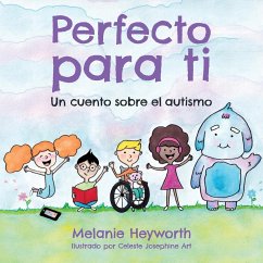 Perfecto para ti - Heyworth, Melanie; Josephine Art, Celeste