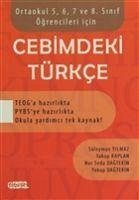 Cebimdeki Türkce - Yilmaz, Süleyman; Kaplan, Yakup; Seda Dagtekin, Nur; Dagtekin, Yakup