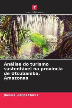 Análise do turismo sustentável na província de Utcubamba, Amazonas - Llanos Flores, Jhesica