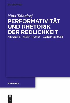 Performativität und Rhetorik der Redlichkeit - Tolksdorf, Nina