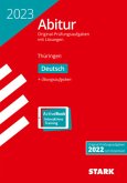STARK Abiturprüfung Thüringen 2023 - Deutsch STARK Abiturprüfung Thüringen 2023 - Deutsch