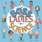 Boss Ladies of Science (eBook, ePUB)