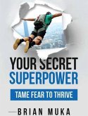 Your Secret Superpower (eBook, ePUB)