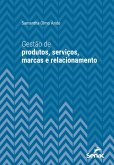 Gestão de produtos, serviços, marcas e relacionamento (eBook, ePUB)