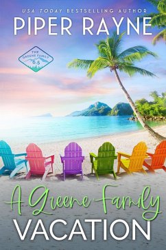 A Greene Family Vacation (The Greene Family, #6.5) (eBook, ePUB) - Rayne, Piper