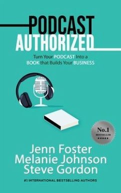 Podcast Authorized (eBook, ePUB) - Foster, Jenn