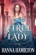 A True Lady (eBook, ePUB) - Bild 1