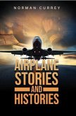 Airplane Stories and Histories (eBook, ePUB)