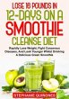 Lose 16 Pounds In 12-Days On A Smoothie... - Bild 1